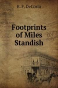 FOOTPRINTS OF MILES STANDISH