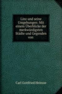 Linz und seine Umgebungen