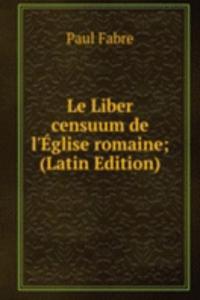 Le Liber censuum de l'Eglise romaine