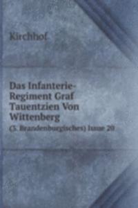 Das Infanterie-Regiment Graf Tauentzien Von Wittenberg