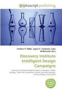 Discovery Institute Intelligent Design Campaigns