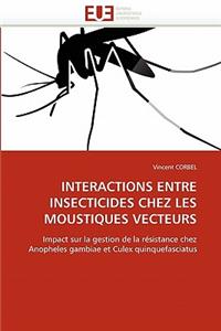 Interactions entre insecticides chez les moustiques vecteurs