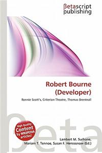 Robert Bourne (Developer)