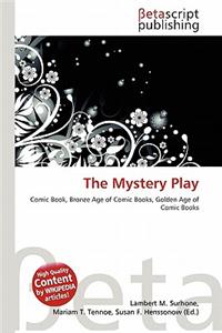 The Mystery Play