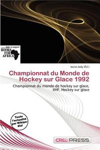Championnat Du Monde de Hockey Sur Glace 1992