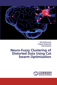 Neuro-Fuzzy Clustering of Distorted Data Using Cat Swarm Optimization