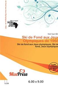 Ski de Fond Aux Jeux Olympiques de 1968