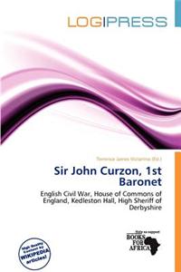 Sir John Curzon, 1st Baronet