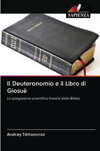 Il Deuteronomio e il Libro di Giosuè