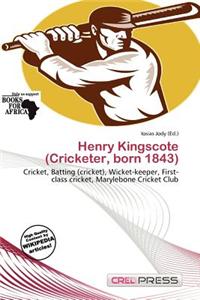 Henry Kingscote (Cricketer, Born 1843)
