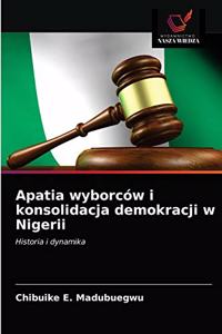 Apatia wyborców i konsolidacja demokracji w Nigerii