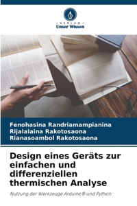 Design eines Geräts zur einfachen und differenziellen thermischen Analyse