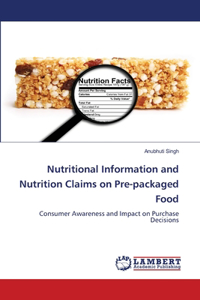 Nutritional Information and Nutrition Claims on Pre-packaged Food