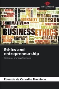Ethics and entrepreneurship