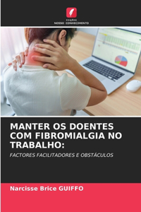 Manter OS Doentes Com Fibromialgia No Trabalho