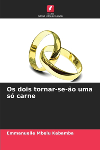 Os dois tornar-se-ão uma só carne