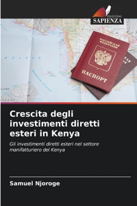 Crescita degli investimenti diretti esteri in Kenya