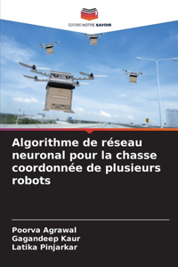 Algorithme de réseau neuronal pour la chasse coordonnée de plusieurs robots