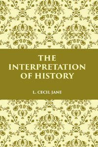 The Interpretation Of History
