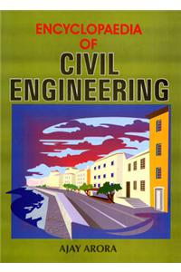 Encyclopaedia of Civil Engineering