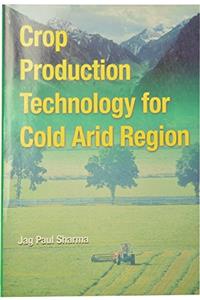 Crop Production Technology for Cold Arid Region