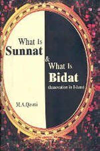 What Is Sunnat & What Is Bid’At?