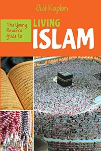 The Young Persons Guide To Living Islam