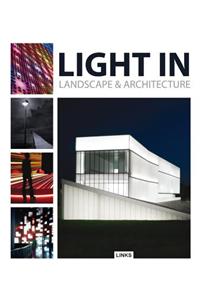 Light in Landscape & Architecture