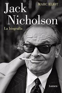 Jack Nicholson. La biografia