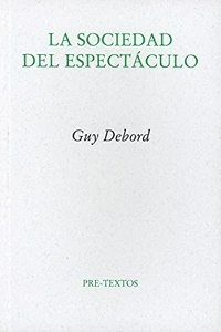 La Sociedad Del Espectaculo