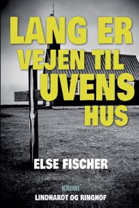 Lang er vejen til uvens hus