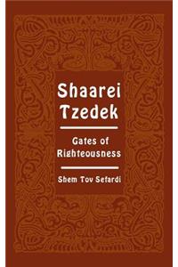 Shaarei Tzedek - Gates of Righteousness