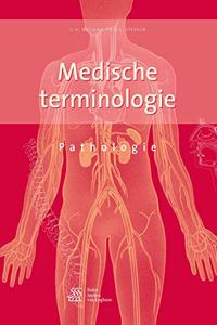 Medische Terminologie: Pathologie