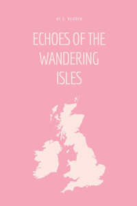 Echoes of the Wandering Isles