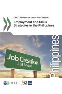 OECD Reviews on Local Job Creation Employment and Skills Strategies in the Philippines