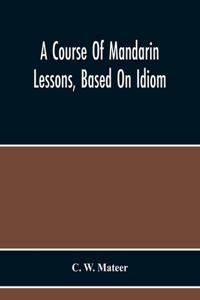 Course Of Mandarin Lessons, Based On Idiom