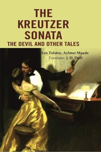 The Kreutzer Sonata the Devil and Other Tales [Hardcover]
