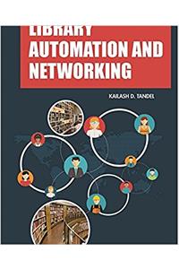 LIBRARY AUTOMATION AND NETWORKING