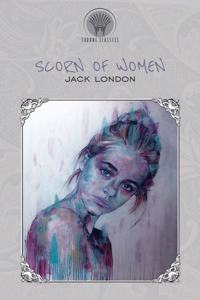 Scorn of Women