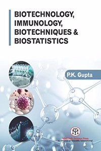 Biotechnology, Immunology, Biotechniques & Biostatistics