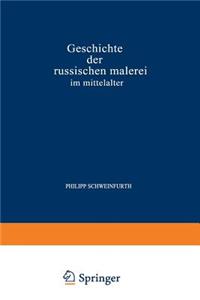 Geschichte Der Russischen Malerei Im Mittelalter