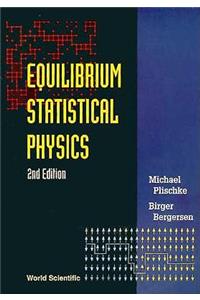 Equilibrium Statistical Physics (2nd Edition)