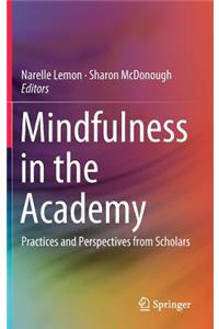 Mindfulness in the Academy