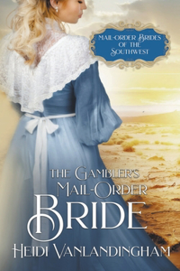 Gambler's Mail-Order Bride