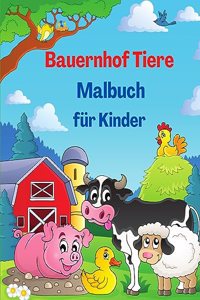 Bauernhof Tiere Malbuch für Kinder