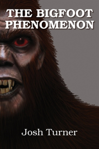 Bigfoot Phenomenon