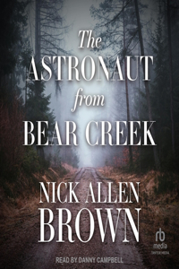 Astronaut from Bear Creek