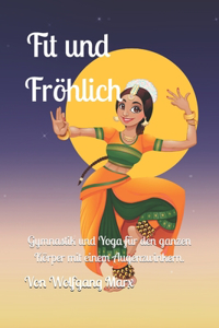 Fit und Fröhlich