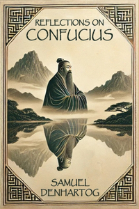 Reflections on Confucius
