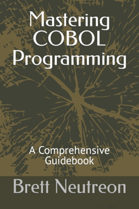 Mastering COBOL Programming